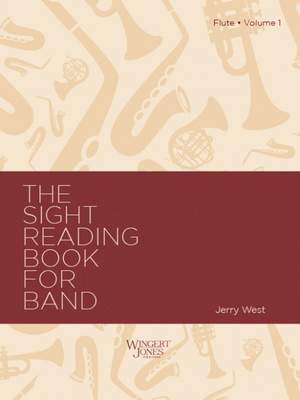 West, J A: Sight Reading Book For Band, Vol 1 - Flute