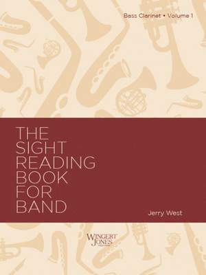 West, J A: Sight Reading Book For Band, Vol 1 - Bass Clarinet