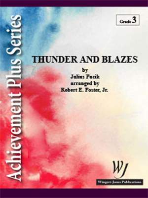 Fucik, J: Thunder and Blazes