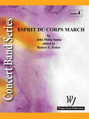 Sousa, J P: Esprit Du Corps March