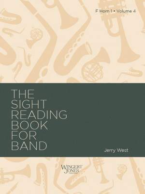 West, J A: Sight Reading Book For Band, Vol 4 - F Horn 1