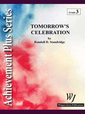 Standridge, R: Tomorrow's Celebration