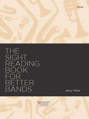 West, J A: Sight Reading Book for Better Bands - Oboe