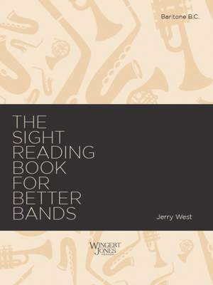 West, J A: Sight Reading Book for Better Bands - Baritone B.C.