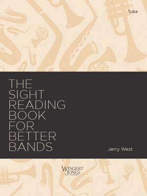 West, J A: Sight Reading Book for Better Bands - Tuba