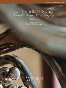 Lowry, R: In Endless Song