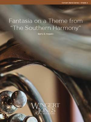 Kopetz, B E: Fantasia on a Theme from "The Southern Harmony"