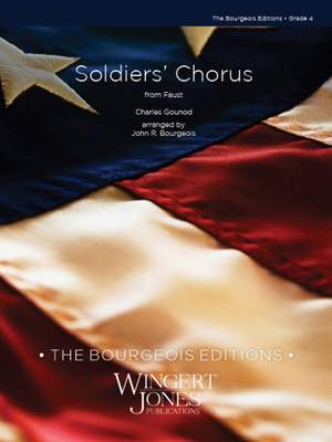 Gounod, C: Soldiers Chorus from "Faust"