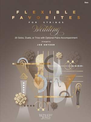 Griesinger, K: Flexible Favorites for Strings: Wedding - Bass