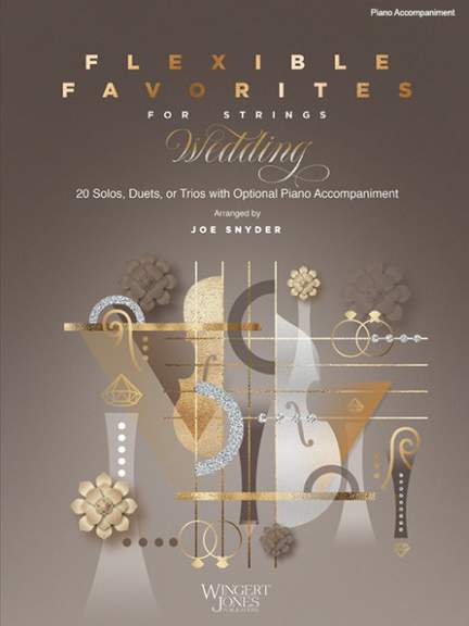 Griesinger, K: Flexible Favorites for Strings: Wedding - Piano Accompaniment