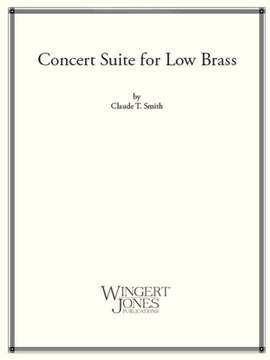 Smith, C T: Concert Suite For Low Brass