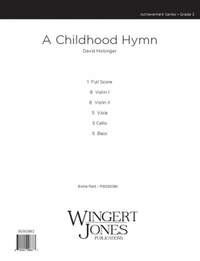 Holsinger, D: A Childhood Hymn