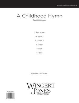 Holsinger, D: A Childhood Hymn