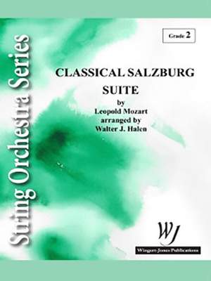 Mozart, W A: Classical Salzburg Suite
