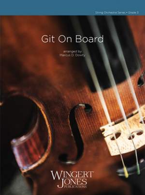Dowty, M D: Git on Board