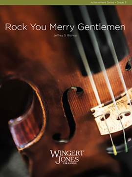 Bishop, J S: Rock You Merry Gentlemen