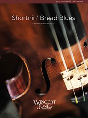 Baker Monday, D: Shortnin' Bread Blues