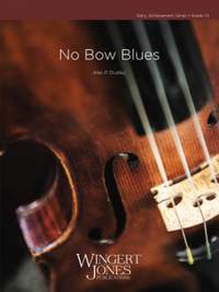 Dudley, A: No Bow Blues