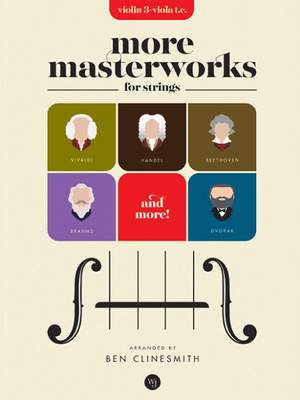 Clinesmith, B: More Masterworks for Strings - Violin 3 or Viola T.C.
