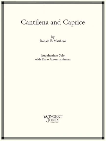 Matthews, D E: Cantilena and Caprice