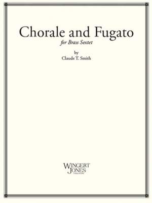 Smith, C T: Chorale and Fugato