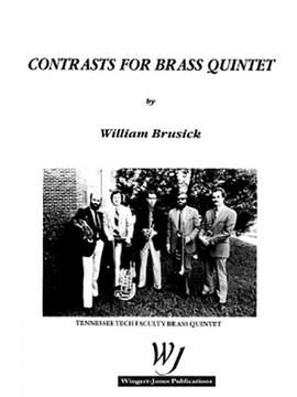 Brusick, W: Contrasts For Brass Quintet