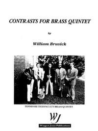 Brusick, W: Contrasts For Brass Quintet