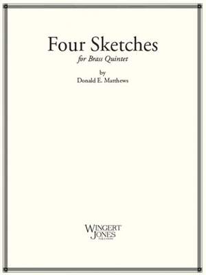 Matthews, D E: Four Sketches