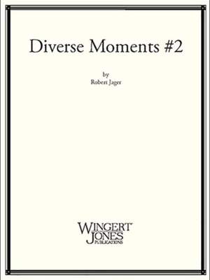 Jager, R: Diverse Moments #2