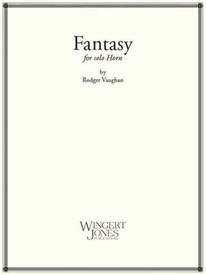 Vaughan, R: Fantasy For Solo Horn