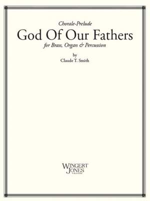Smith, C T: God Of Our Fathers