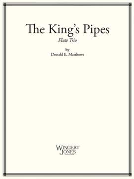 Matthews, D E: The King's Pipes