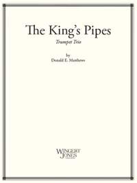 Matthews, D E: The King's Pipes