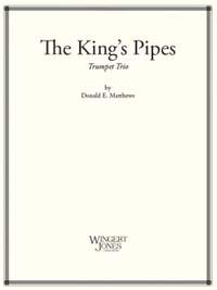 Matthews, D E: The King's Pipes
