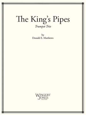 Matthews, D E: The King's Pipes