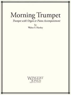 Hartley, W: The Morning Trumpet