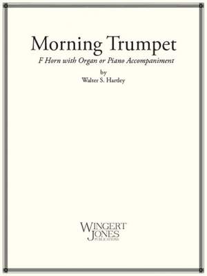 Hartley, W: The Morning Trumpet