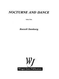 Danberg, R: Nocturne and Dance