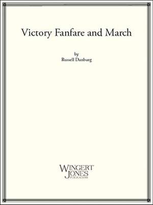 Danberg, R: Victory Fanfare and March
