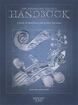 Whitcomb, B: The Advancing Cellist's Handbook