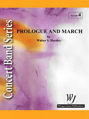 Hartley, W: Prologue and March (From Ballet Music)
