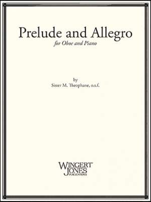 Theophane, S M: Prelude and Allegro