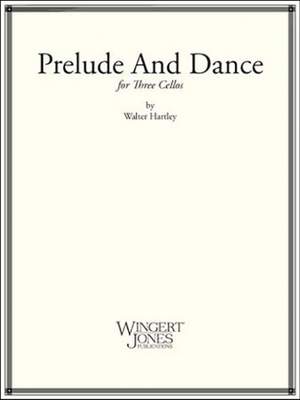 Hartley, W: Prelude and Dance