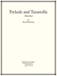 Danberg, R: Prelude and Tarantella