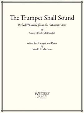 Handel, G F: The Trumpet Shall Sound