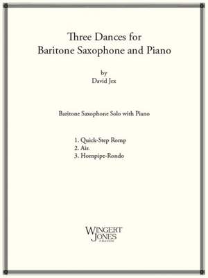 Jex, D: Three Dances For Baritone Saxophone and Piano