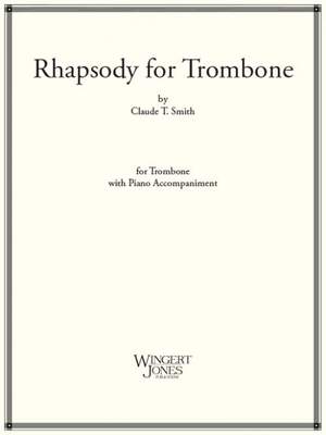 Smith, C T: Rhapsody For Trombone