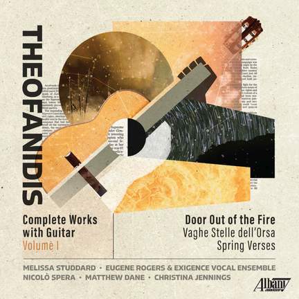 Christopher Theofanidis: Complete Works with Guitar, Vol. 1