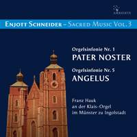 Enjott Schneider – Sacred Music Vol. 3