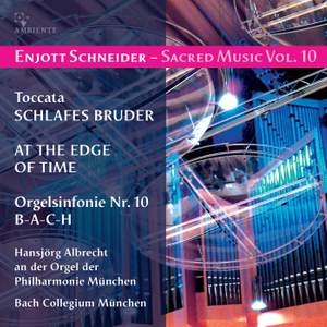 Enjott Schneider – Sacred Music Vol. 10